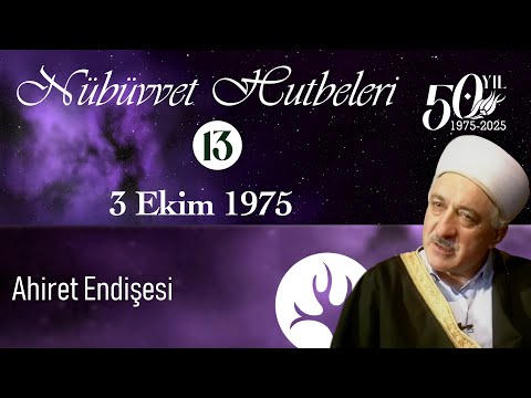 Concern for the Hereafter | Prophethood Khutbahs 13 | October 3, 1975