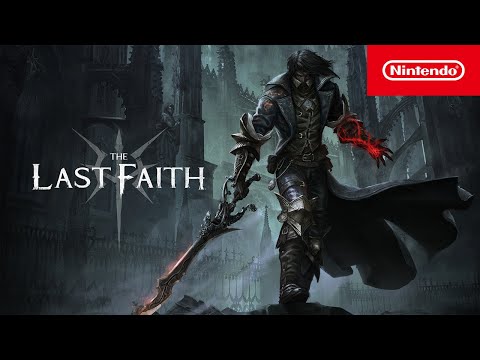 The Last Faith - Release Date Trailer - Nintendo Switch thumbnail
