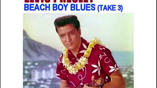 Elvis Presley - Beach Boy Blues (Take 3)