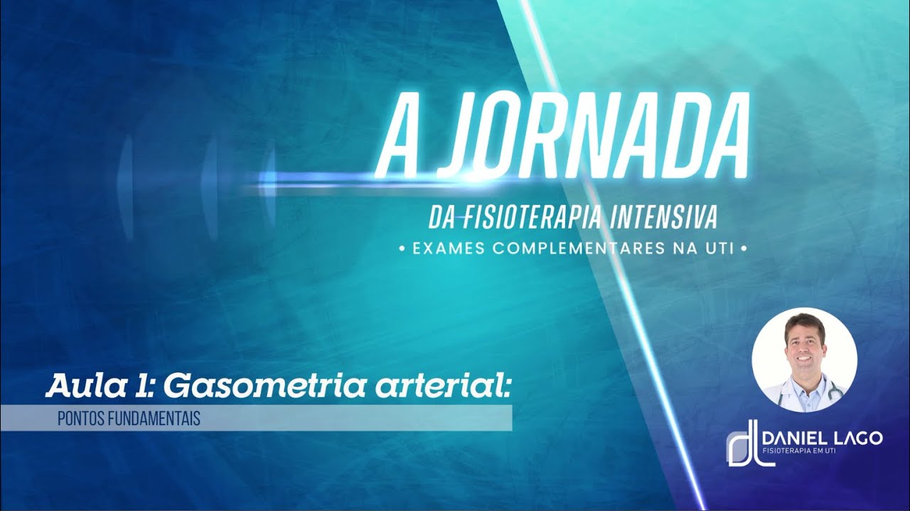 Aula 01- Gasometria arterial - Pontos fundamentais