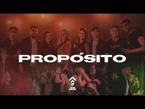 Propósito - Cuidar Worship