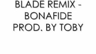 OFWGKTA BLADE REMIX - BONAFIDE Prod. BY Toby DOPE Music