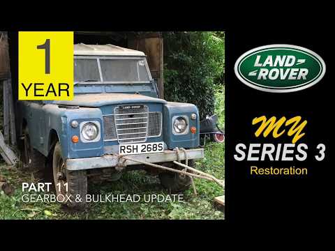 Land Rover Series 3 Restoration - Gearbox & Bulkhead Update Pt. 11