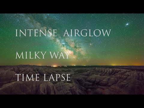 Intense Airglow Milky Way Time Lapse - 4K