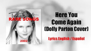 Taylor Swift - Here You Come Again (Dolly Parton Cover) [Lyric Video - English/Español]