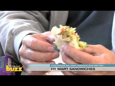 The Local Buzz 247 features - Hy Mart Sandwiches - North Hollywood
