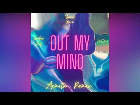 Jordan Jay, Sonny Wern, MCN2 - Out My Mind (Armitx Remix)