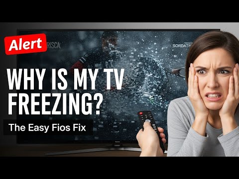 Why is My Verizon Fios Picture Freezing? (Common Causes & Fixes)
