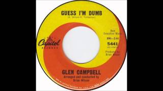 Glen Campbell - Guess I&#39;m Dumb [stereo mix]