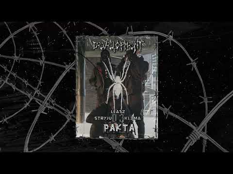 03. STRYJU X KL3MA - PAKTA ft. LEATZ