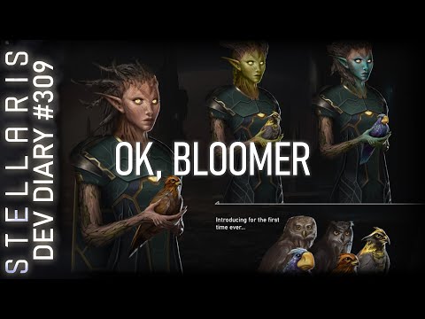 Stellaris Video Dev Diary - Ok, Bloomer