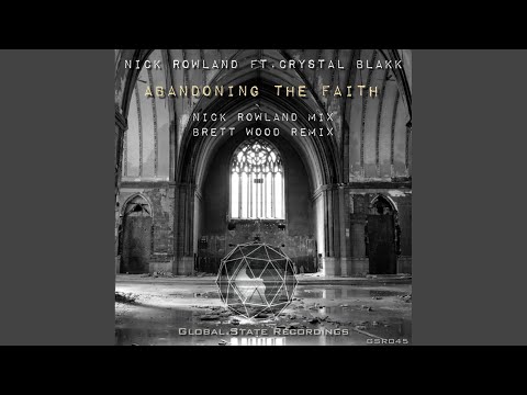 Abandoning The Faith (Nick Rowland Mix)
