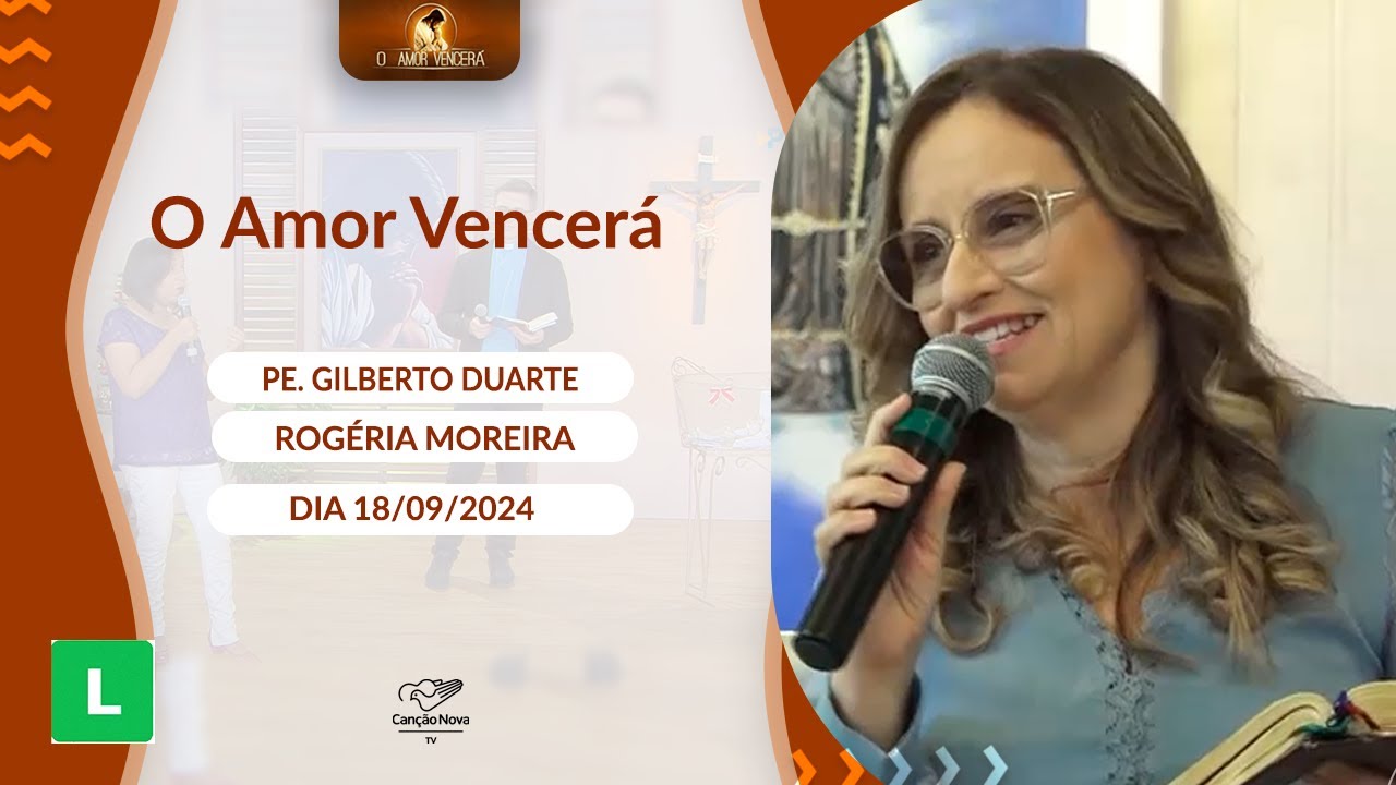 O Amor Vencerá - 18/09/2024
