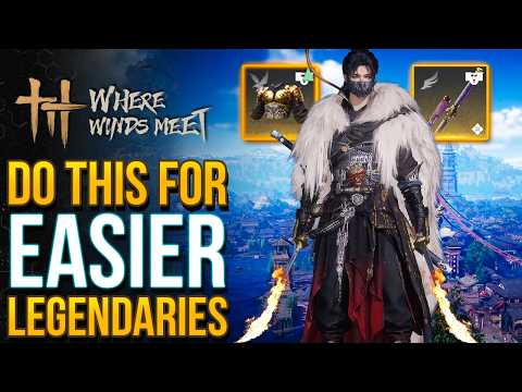 Where Winds Meet - Easiest Way To Get Legendaries (Breakthrough 9 Tips & Tricks)
