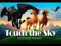 Touch The Sky Non Disney Animash