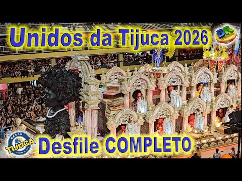 UNIDOS DA TIJUCA 2026 Desfile COMPLETO 4K 