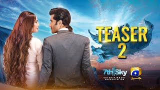 Coming Soon | Teaser 2 | Khumar | Ft. Feroze Khan, Neelam Muneer