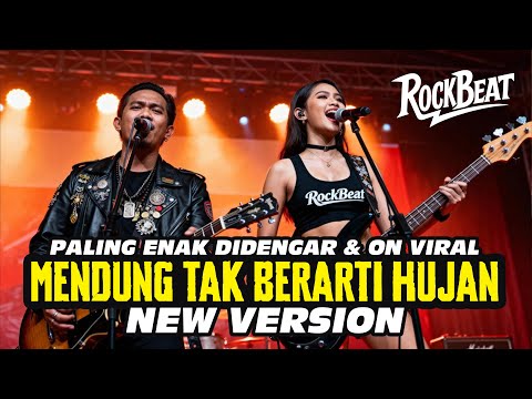 MENDUNG TAK BERARTI HUJAN - Deddy Dores - Ella Cover | ROCKBEAT VERSION