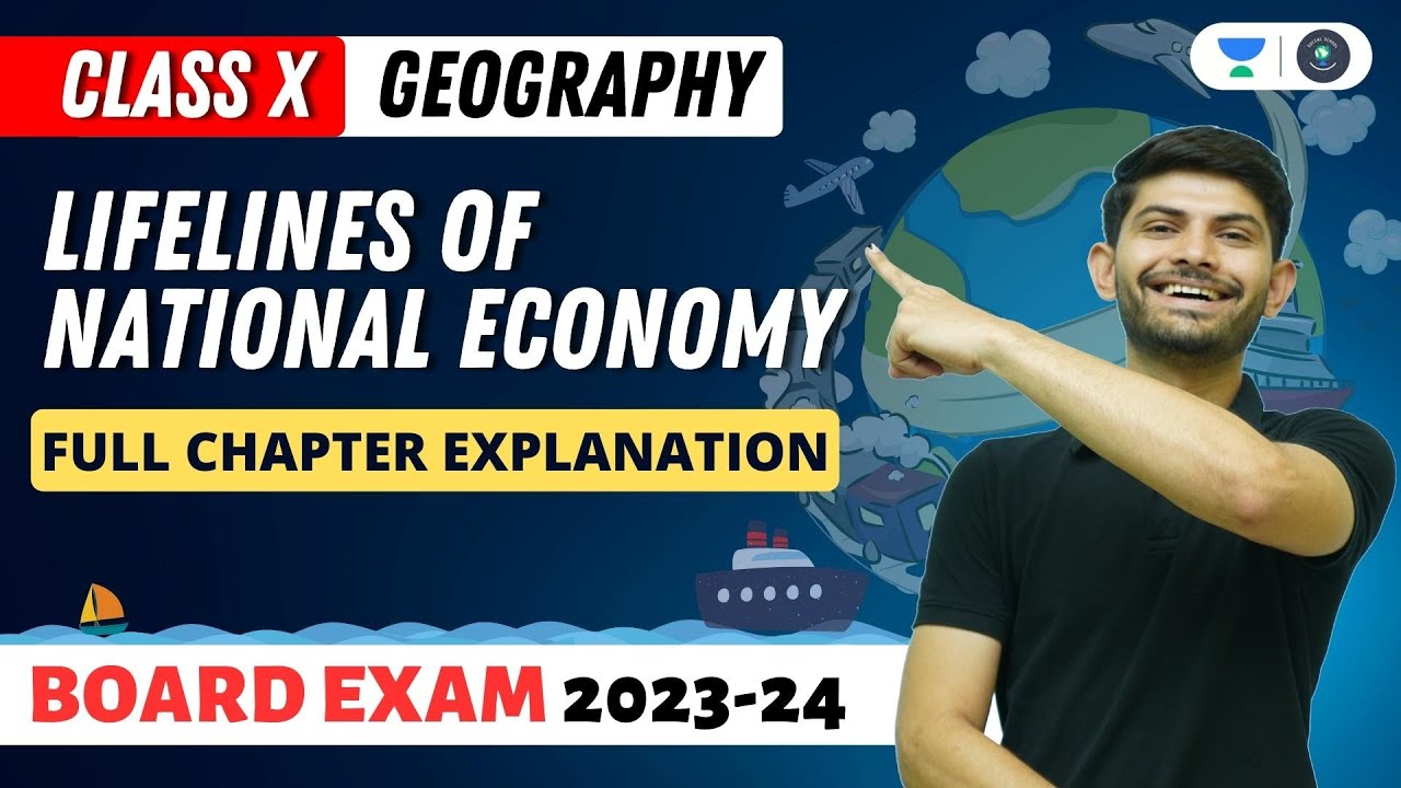 Lifelines of National Economy | Full Chapter Explanation | CBSE 2024 | CLASS 10