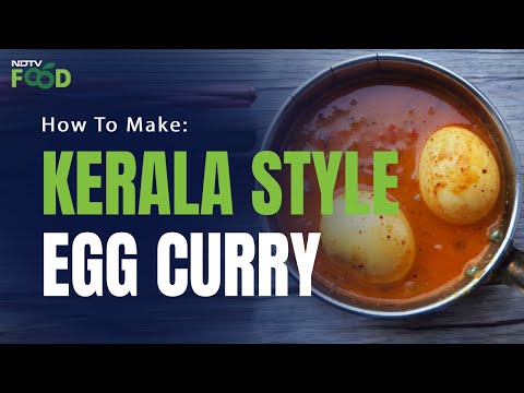 Kerala Style Egg Curry Recipe | How To Make Kerala Style Egg Curry