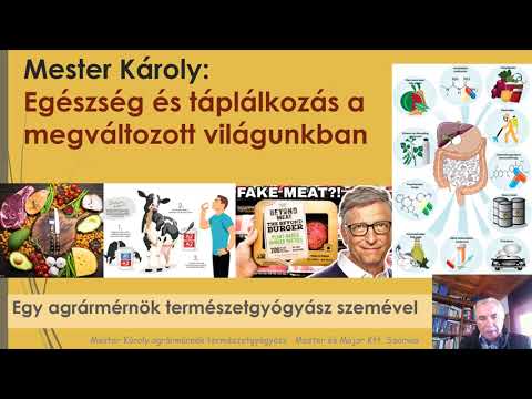 Az egészség és táplálkozás a megváltozott világunkban 1  rész Bevezetés 2023 01 23