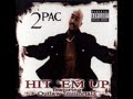 2Pac Hit Em Up Original Version