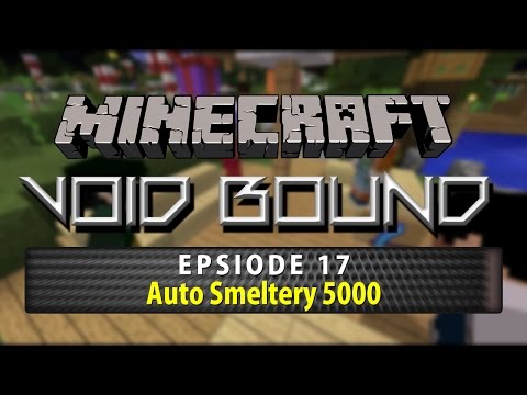 Voidbound | FTB Infinity | #17 - Auto Smeltery 5000