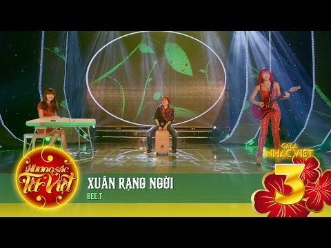 Xuân rạng ngời - Bee. T