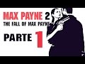 Max Payne 2 Parte 1: A Escurid o Interior Pc 60fps Play