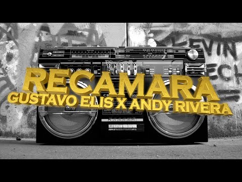 Andy Rivera Ft Gustavo Elis - Recamara | El Mejor Reggaetón 2022