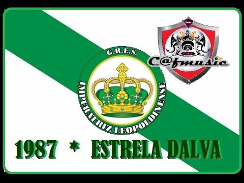 Imperatriz Leopoldinense 1987 Estrela Dalva