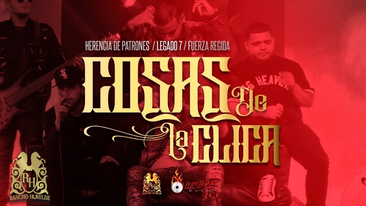 Herencia De Patrones ft. Legado 7 y Fuerza Regida - Cosas De La Clica (En Vivo)