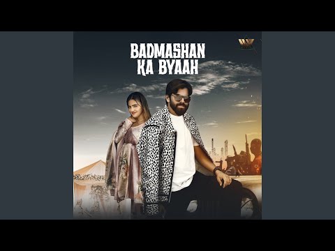 Badmashan Ka Byaah — watch video