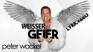 Musik-Video-Miniaturansicht zu Weisser Geier Songtext von Peter Wackel