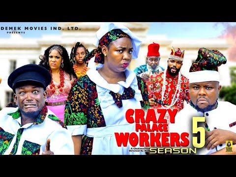 CRAZY PALACE WORKERS PT 5 - (New Movie) - Ekene Umenwa Latest Nigerian Nollywood Movie