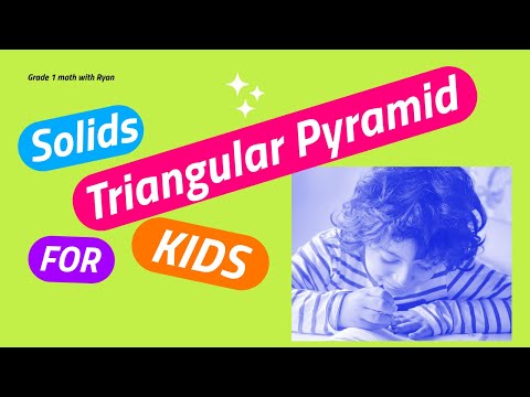 Grade 1 Geometry: 3D Solids - Triangular Pyramid - Faces and Surfaces, Plane and Curved!