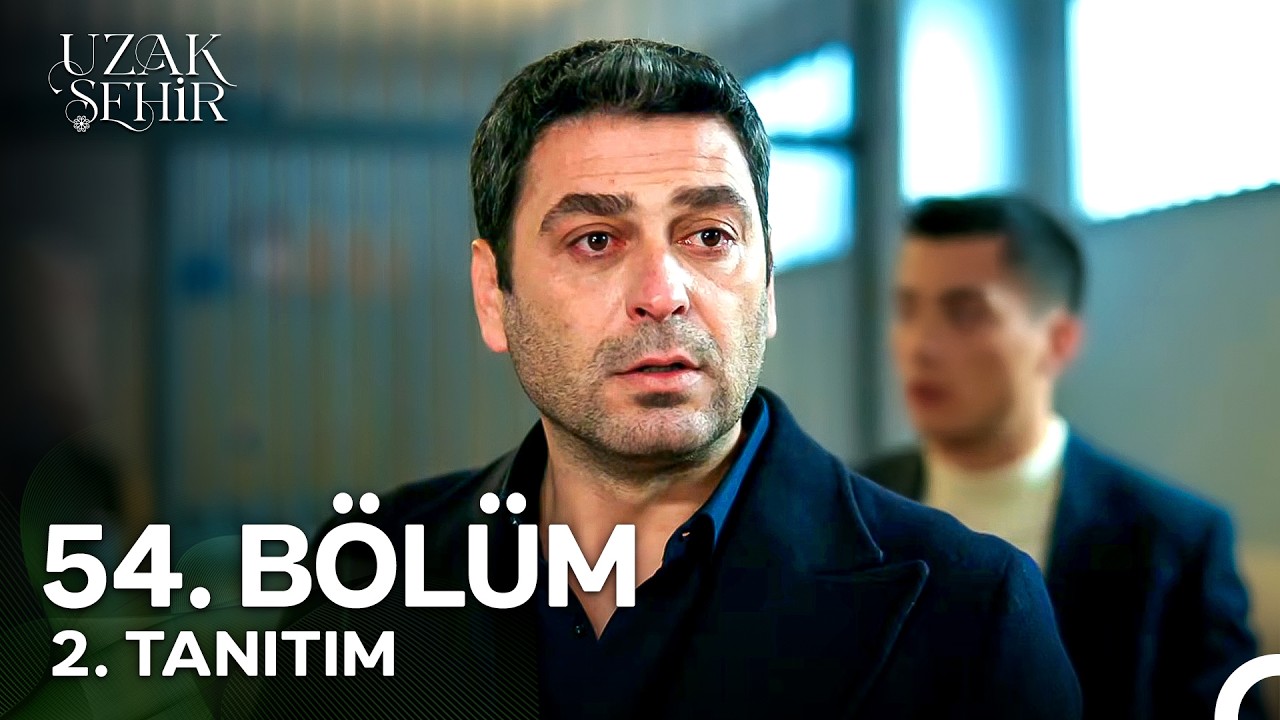 Uzak Şehir 54. Bölüm 2. Tanıtım | "Görmen Gereken Biri Var Cihan!"