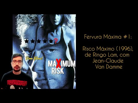 FERVURA #1: RISCO MÁXIMO (1996), de Ringo Lam, com Jean-Claude Van Damme #fervuramaxima