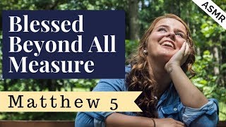 Christian ASMR l Matthew 5 l Whispered Bible Study l Help For Sleep & Relaxation