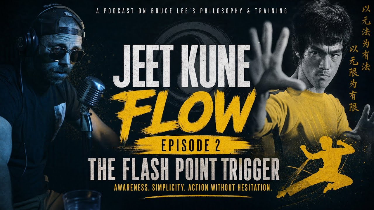 JEET KUNE FLOW | Episode 2 | The Flash Point Trigger