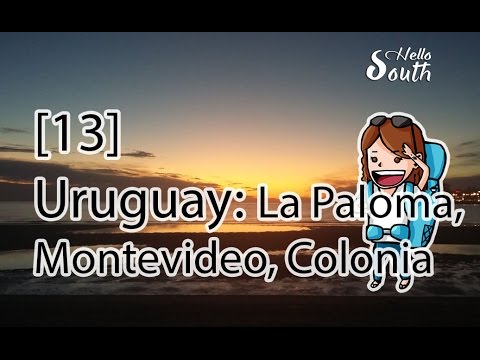 Uruguay: La Paloma, Montevideo and Colonia - HS[13]