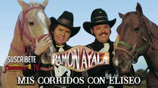 Ramon Ayala - &quot;Mis Corridos Con Eliseo Robles&quot;