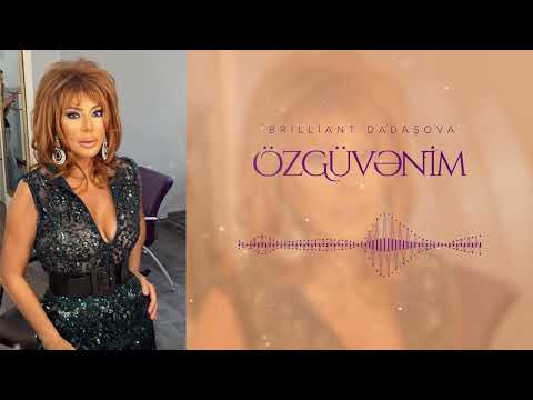 Brilliant Dadaşova — Özgüvənim 2023 (Rəsmi Audio)