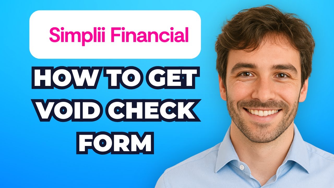 How to Get Voided Check or Direct Deposit Form on Simplii (2025)