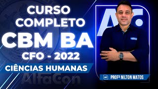Concurso CFO BM BA 2022 - Curso Completo de Ciências Humanas - AlfaCon