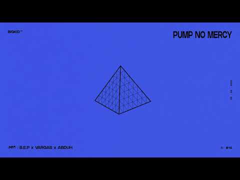 The Black Eyed Peas, Vargas & Abduh - Pump No Mercy ( BIGKID Remix )