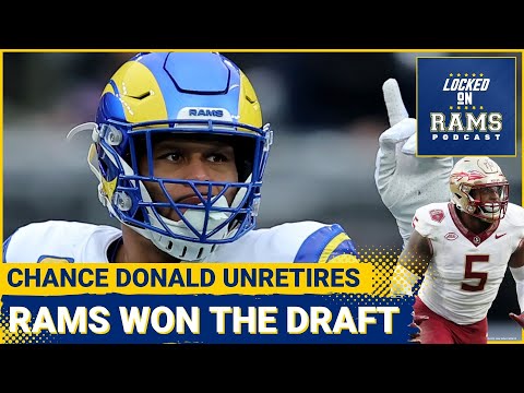 Chance Aaron Donald Unretires, Why Rams Are Big NFL Draft Winners, Jared Verse, Fiske, Corum & More