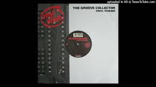 The Groove Collector - Drugs & Sex
