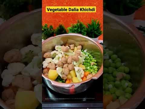 How To Make Vegetable Dalia Khicdi (A Quick And Easy Recipe)#shorts