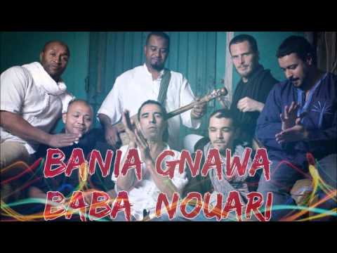 BANIA GNAWA   Baba  Nouari